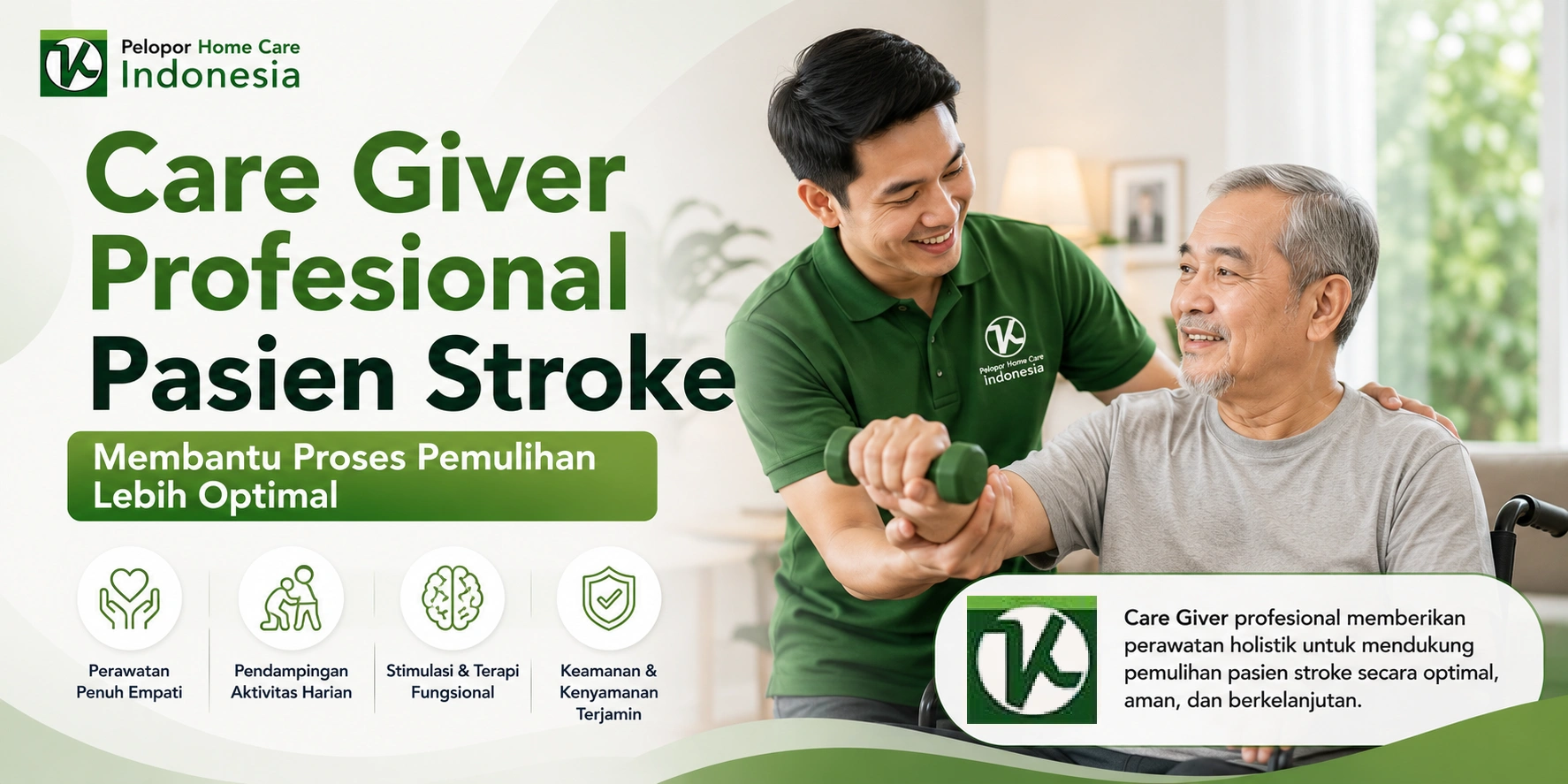 CareGiver Profesional Pasien Stroke Membantu Proses Pemulihan Lebih Optimal !
